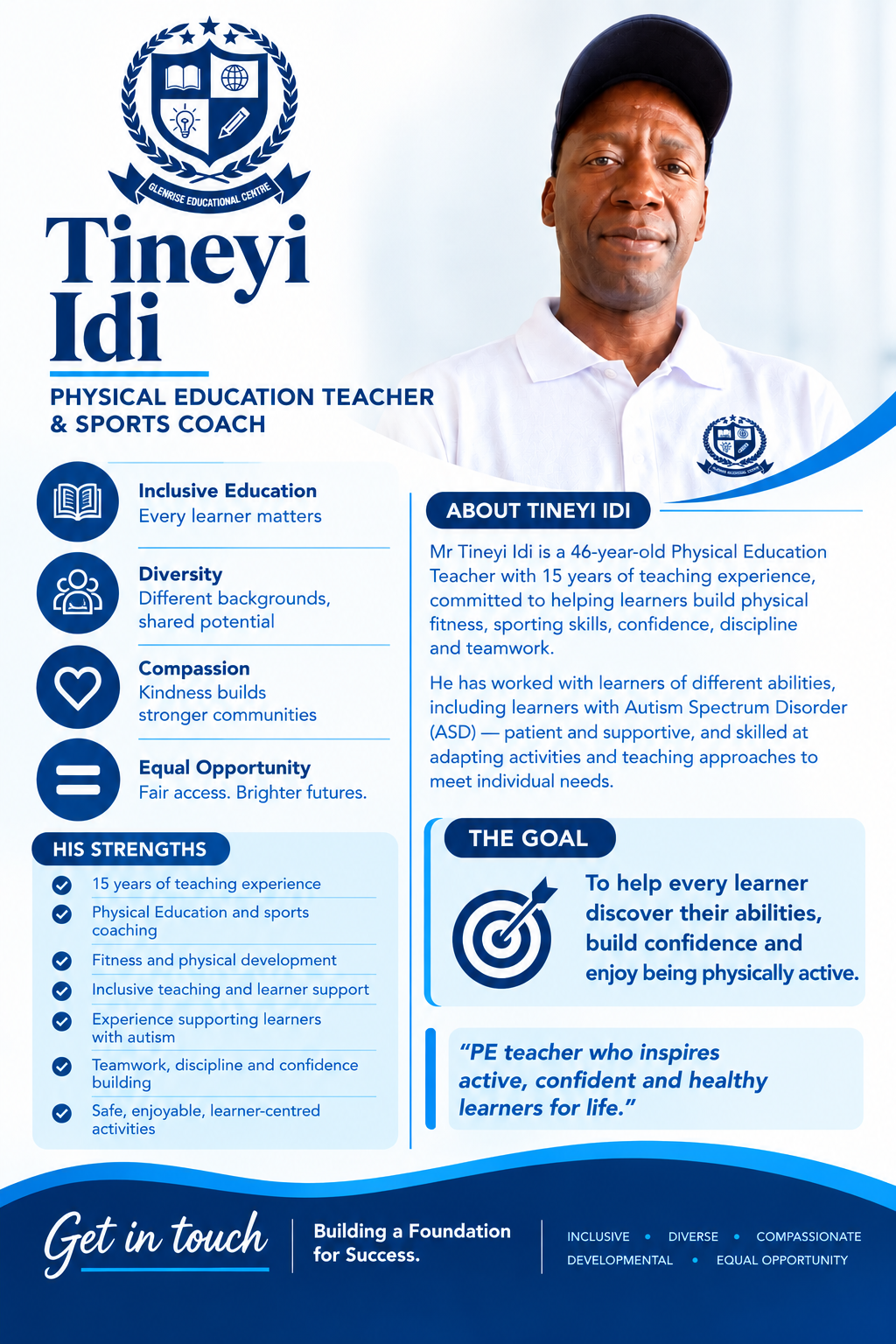 Tineyi Idi, Physical Education Teacher and Sports Coach at Glenrise Educational Centre &mdash; profile card with his bio and goals for every learner